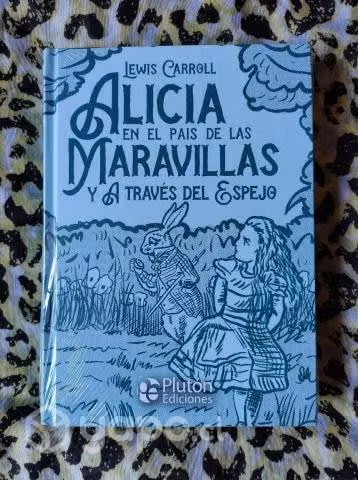 Alicia en el país de las maravillas & A través del
