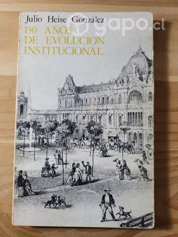 150 años de evolución institucional
