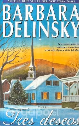 Tres Deseos / Bárbara Delinsky