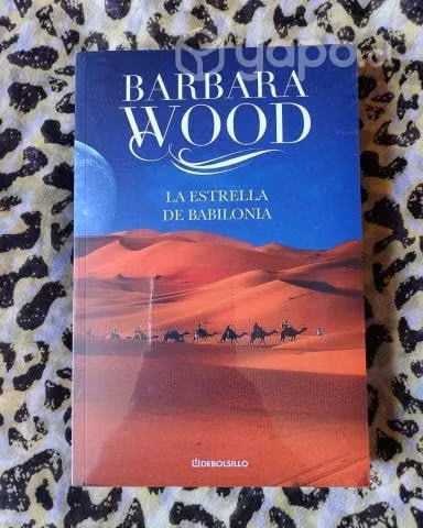 La estrella de Babilonia - Barbara Wood