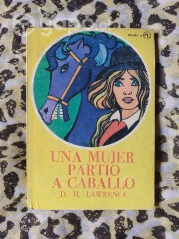 Una mujer partió a caballo - D. H. Lawrence