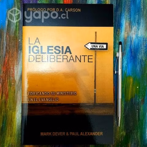 La Iglesia deliberante Mark Dever
