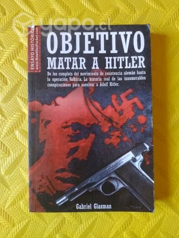 Objetivo matar a Hitler - Gabriel Glasman