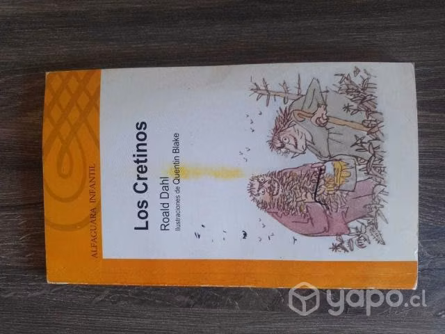 Libro Los cretinos - Roald Dahl