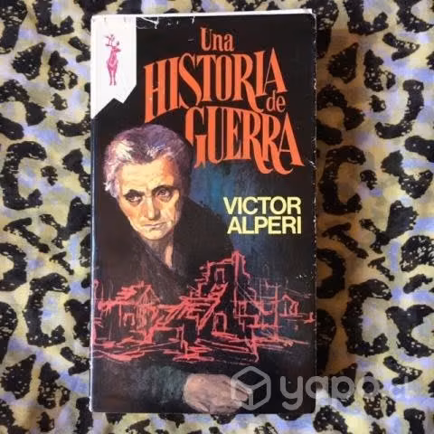 Una historia de guerra - Victor Alperi
