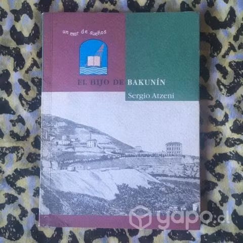 El hijo de Bakunin - Sergio Atzeni