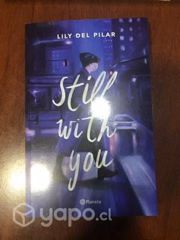 Still with you - Lily del Pilar original