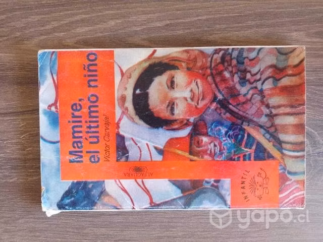 Libro Mamire, el último niño