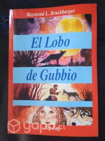 El lobo de Gubbio. Raymond L Bruckberger