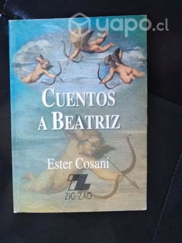 Cuentos a Beatriz. Ester Cosani.