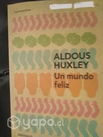 Un mundo feliz. Aldous Huxley