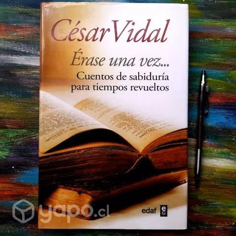 Erase una vez. Cuentos de sabiduría para tiempos