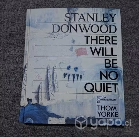 There will be no quiet Libro de Stanley Donwood