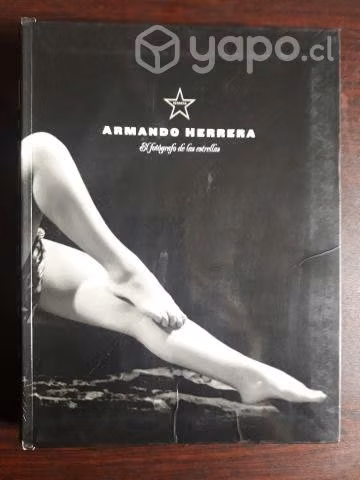 Armando Herrera, El Fotógrafo De Las Estrellas