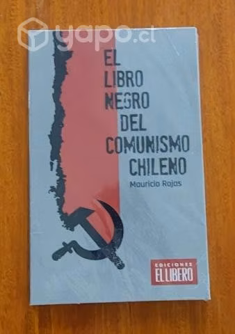 El libro negro del comunismo chileno - M.Rojas