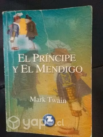 El principe y el mendigo. Mark Twain.