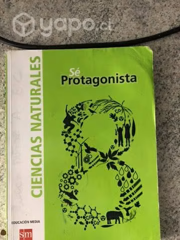 Ciencias Naturales 8° Básico Sé Protagonista SM