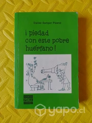 Piedad con este pobre huérfano - Daniel Samper P