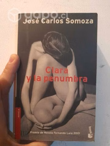 Jose Carlos Somoza - Clara y la penumbra