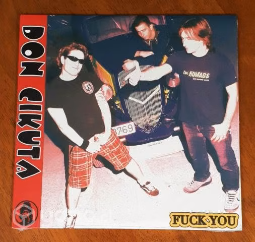 Vinilo 10" Don Cikuta "Fuck You"