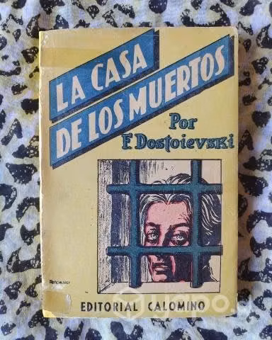 La casa de los muertos - F. Dostoievski