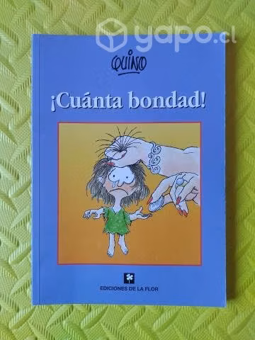 Cuánta bondad - Quino