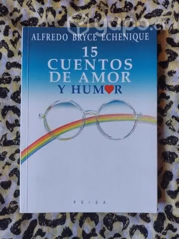 15 cuentos de amor y humor - Alfredo Bryce E