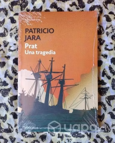Prat. Una tragedia - Patricio Jara