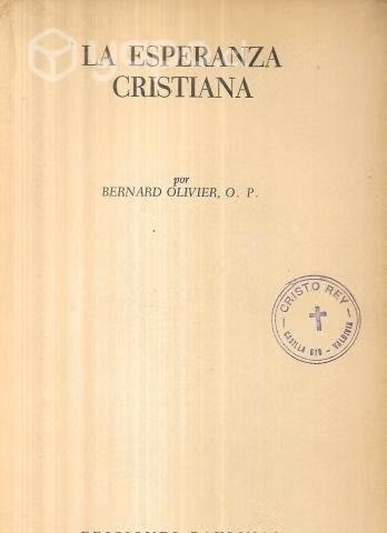 La Esperanza Cristiana Bernard Olivier / Sin Tapa
