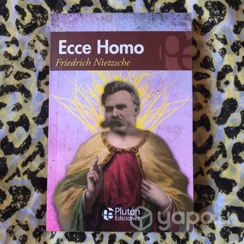 Ecce homo - friedrich Nietzsche
