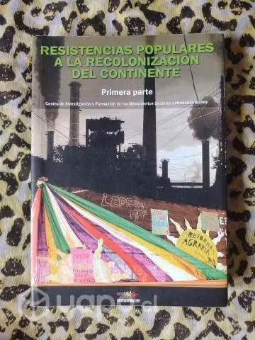 Resistencias populares a la recolonización del
