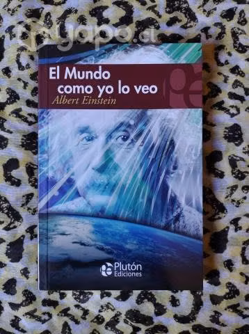 El mundo como yo lo veo - Albert Einstein