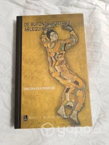 Libro "De Bufones, Poetas y Arlequines" C. Vila