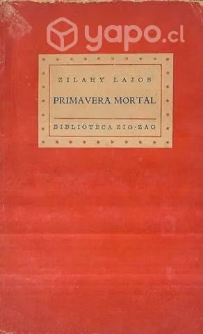 Primavera Mortal / Zilahy Lajos