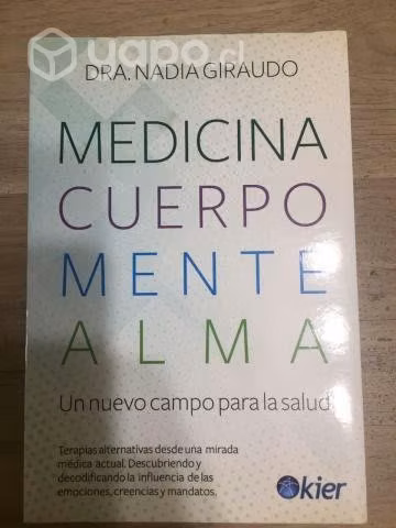 Medicina cuerpo mente alma de Nadia Giraudo