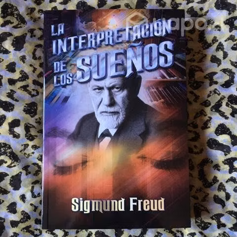 La interpretación de los sueños - Sigmund Freud