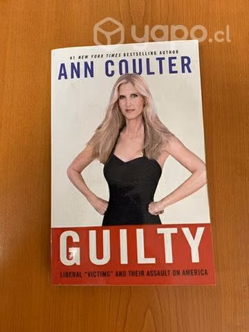 Guilty, de Ann Coulter