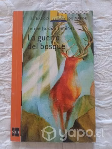 "La guerra del Bosque"