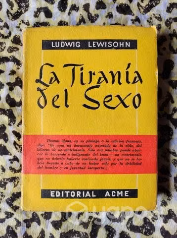 La tiranía del sexo - Ludwig Lewisohn