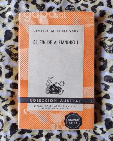 El fin de Alejandro I - Dimitri Merejkovsky