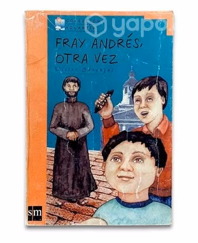 Fray Andrés, otra vez
