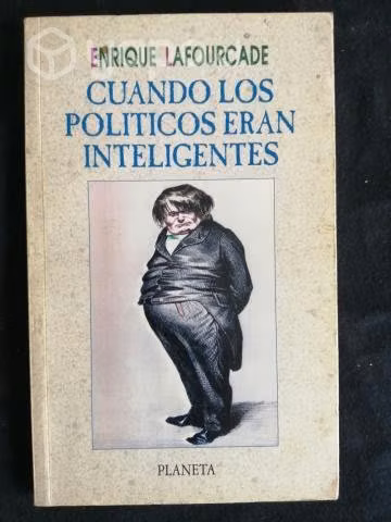Cuando los políticos eran inteligentes