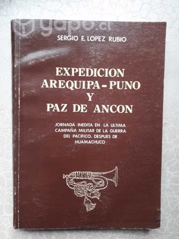Expedición Arequipa-puno Y Paz De Ancón