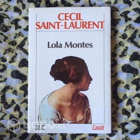 Lola Montes - Cecil Saint-Laurent