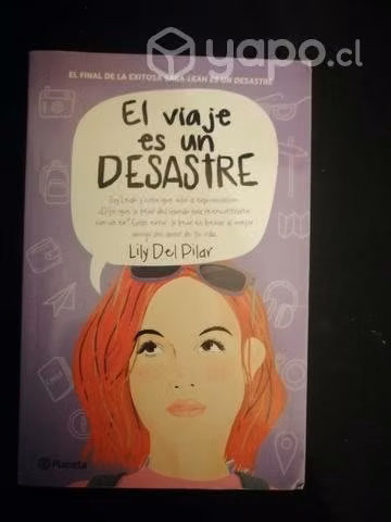 El viaje es un desastre de Lily del Pilar