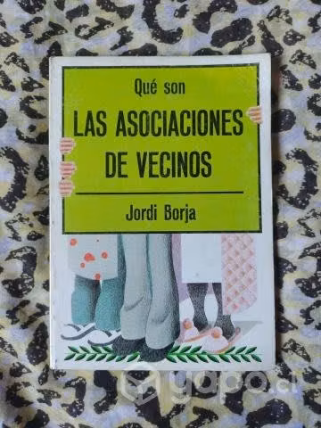 Qué son las asociaciones de vecinos - Jordi Borja