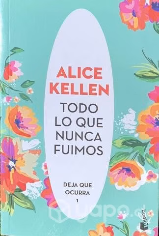 Libro "todo lo que nunca fuimos"
