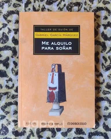 Me alquilo para soñar - Gabriel García Márquez