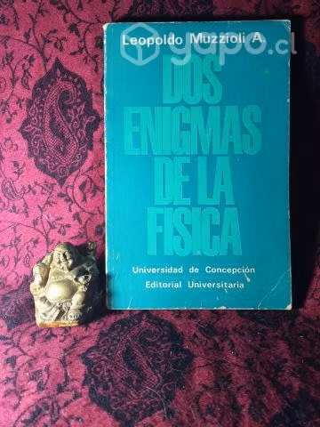 Dos enigmas de la Física , Leopoldo Muzzioli