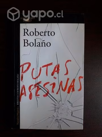 Putas Asesinas / Roberto Bolaño